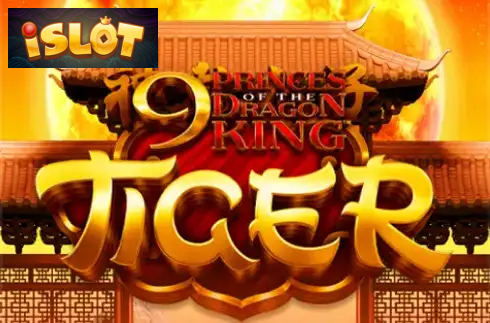 9 Princess Dragon King-Tiger